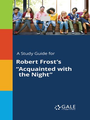 cover image of A Study Guide for Robert Frost's "Acquainted with the Night"